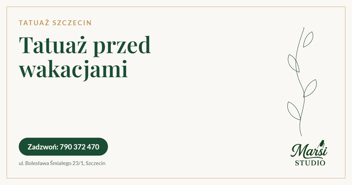 Czy robić tatuaż latem? Jak zaplanować termin – Marsi Studio Szczecin
